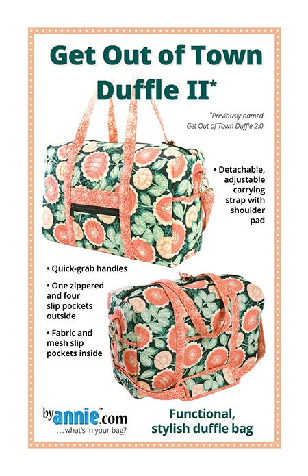 Get out of Town Duffle 2.0 - By Annie bag pattern